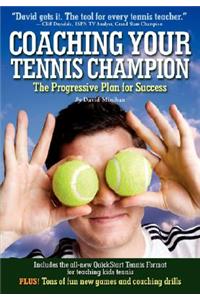 Coaching Your Tennis Champion
