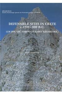 Defensible Sites in Crete C.1200-800 BC (LM Iiib/IIIC Through Early Geometric)