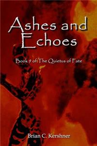 Ashes and Echoes
