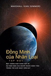 Đồng Minh của Nhân Loại TẬP MỘT (Allies of Humanity, Book One - Vietnamese)