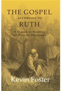 The Gospel According to Ruth