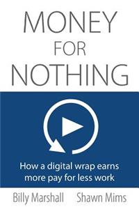 Money for Nothing