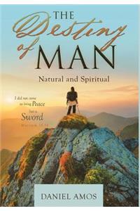 The Destiny of Man