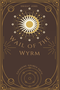 Wail of the Wyrm