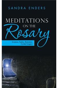 Meditations on the Rosary