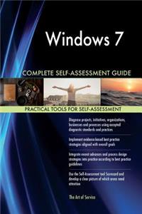 Windows 7 Complete Self-Assessment Guide