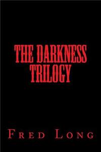 The Darkness Trilogy