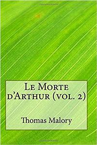Le Morte Darthur: 2