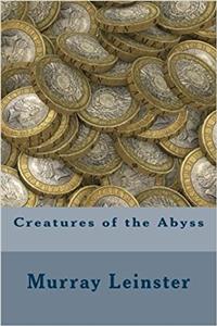 Creatures of the Abyss