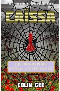 Caissa - Biographies, Extras, and Epilogue.