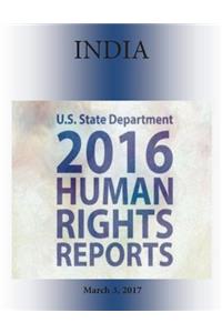 INDIA 2016 HUMAN RIGHTS Report