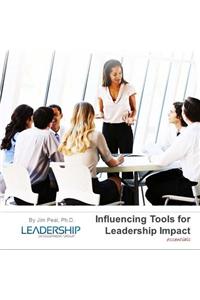Influencing Tools for Leadership Impact - Essentials