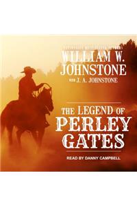 The Legend of Perley Gates