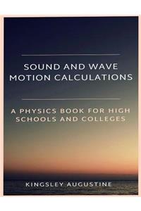 Sound and Wave Motion Calculations