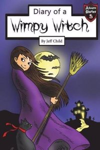Diary of a Wimpy Witch: The Beauty Potion (Kids' Adventure Stories)