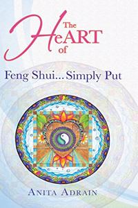 Heart of Feng Shui... Simply Put