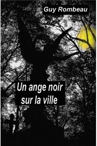 Un ange noir sur la ville