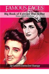 Famous Faces- Big Book of Extreme Dot-to-Dot