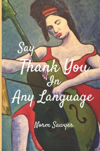 Say Thank You In Any Language