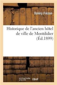 Historique de l'Ancien Hôtel de Ville de Montdidier