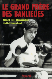 Le grand frère des banlieues