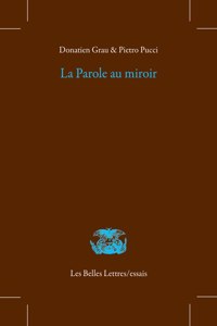 La Parole Au Miroir