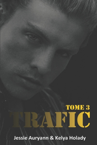 TRAFIC (Tome 3)