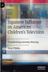 Japanese Influence on American Children's Television