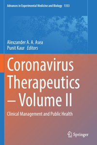 Coronavirus Therapeutics - Volume II