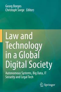 Law and Technology in a Global Digital Society