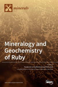 Mineralogy and Geochemistry of Ruby