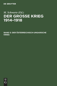 Der Österreichisch-Ungarische Krieg