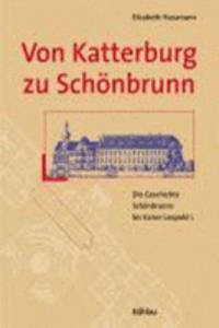 Von Katterburg Zu Schonbrunn