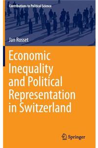 Economic Inequality and Political Representation in Switzerland