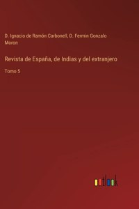 Revista de España, de Indias y del extranjero