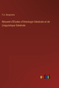 Résumé d'Études d'Ontologie Générale et de Linguistique Générale