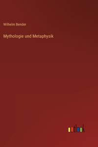 Mythologie und Metaphysik