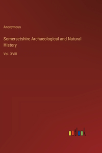 Somersetshire Archaeological and Natural History