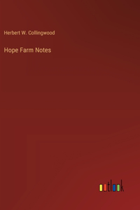 Hope Farm Notes