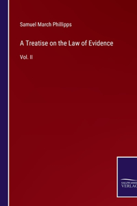 Treatise on the Law of Evidence