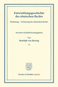 Entwicklungsgeschichte Des Romischen Rechts