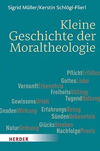Kleine Geschichte Der Moraltheologie