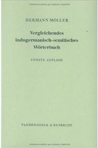 Vergleichendes Indogermanisch-Semitisches Worterbuch
