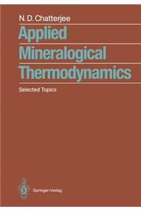 Applied Mineralogical Thermodynamics