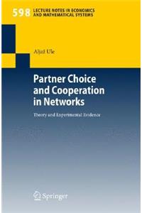 Partner Choice and Cooperation in Networks