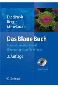 Das Blaue Buch: Chemotherapie-Manual Hamatologie Und Onkologie