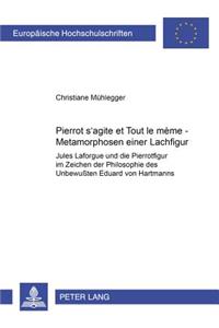 «Pierrot s’agite et Tout le mène»