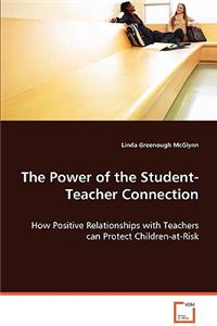 Power of the Student-Teacher Connection
