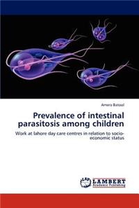 Prevalence of intestinal parasitosis among children