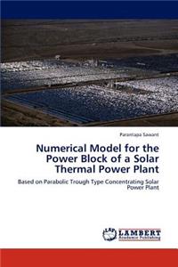 Numerical Model for the Power Block of a Solar Thermal Power Plant
